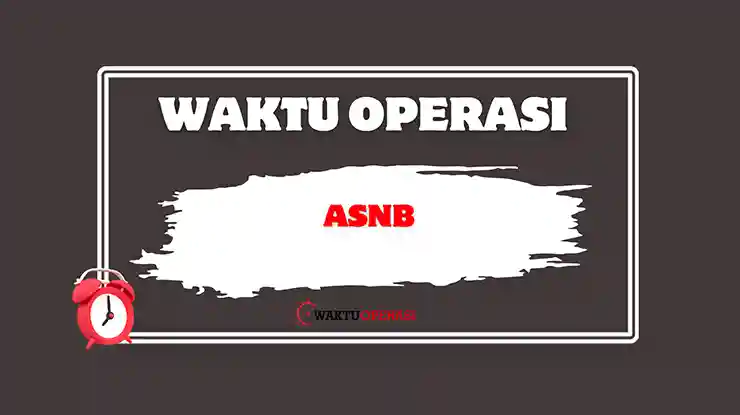 Waktu Operasi ASNB