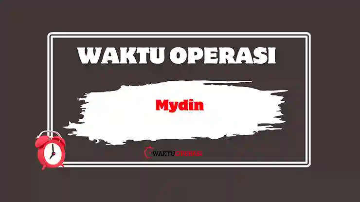 waktu operasi mydin