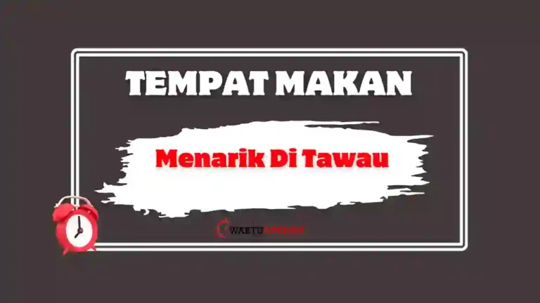 Tempat Makan Menarik Di Tawau